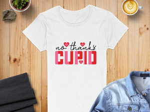 Bold No Thanks Cupid Graphic T-Shirts