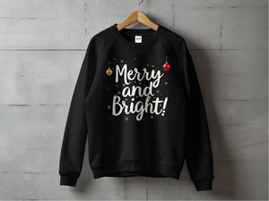 Merry And Bright Christmas Holiday Season Sweatshirt