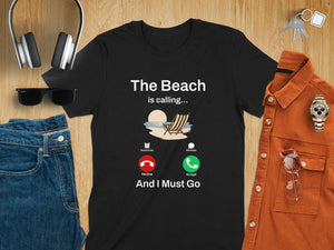 The Beach is Calling Accept Decline Fun Graphic Unisex T-Shirt