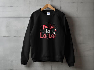 Fa La La La La La Christmas Graphic Sweatshirt